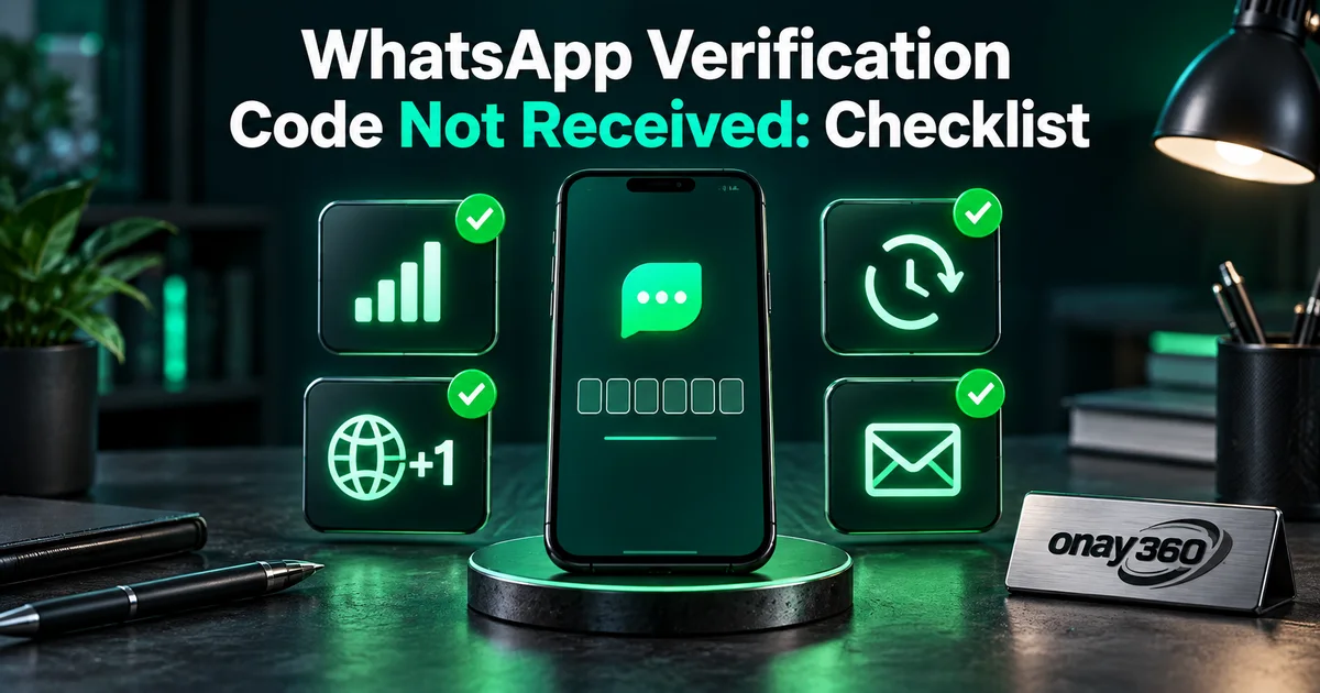 WhatsApp Verification Code Not Received: Checklist